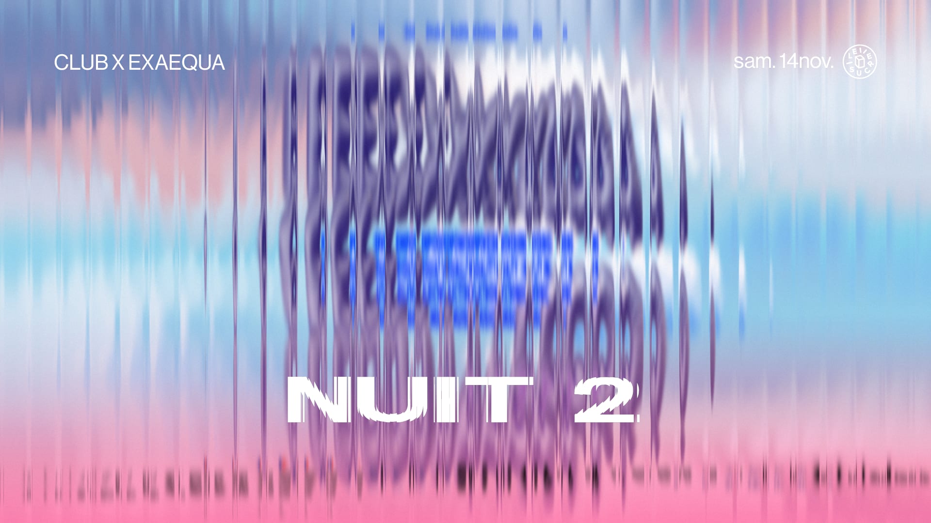 Exaequa - Nuit 2 : Flore & Honeydrip, Rroxymore And More Cover