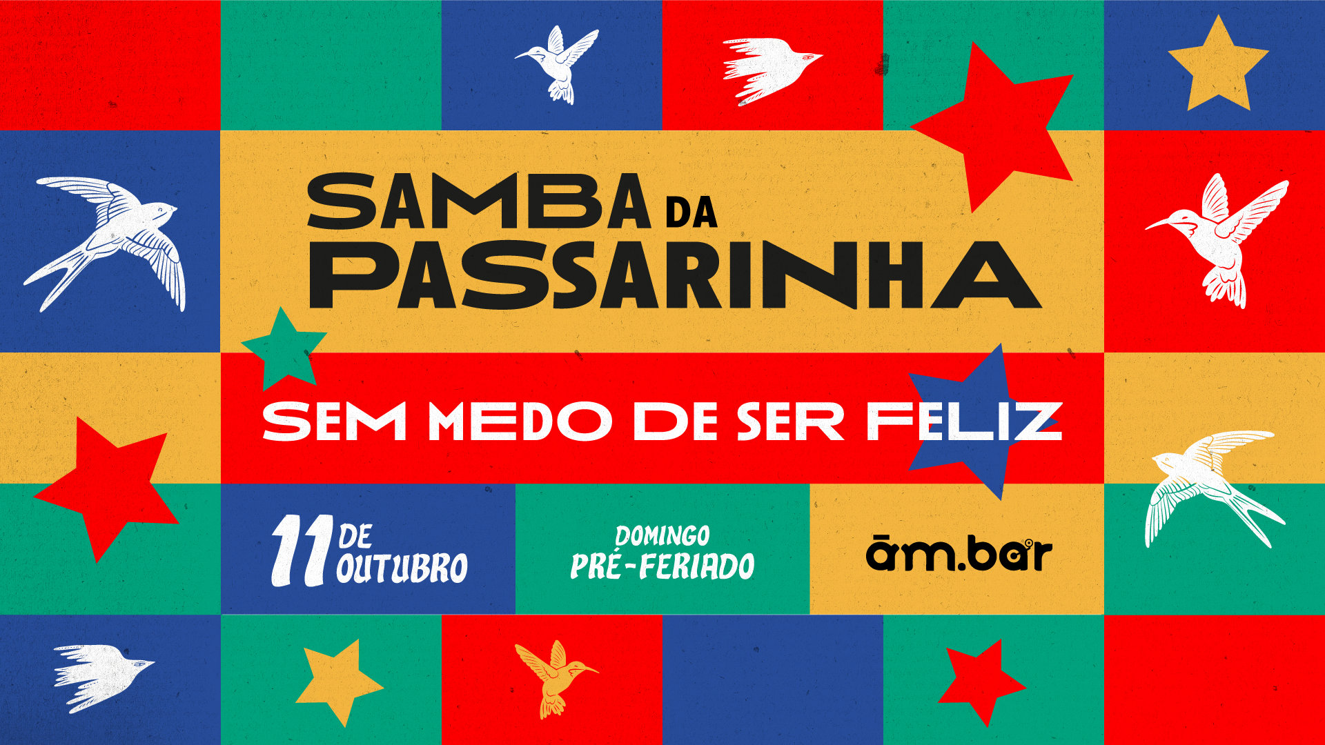 11/10: Samba Passarinha Sem Medo De Ser Feliz (Pré-Feriado) Cover