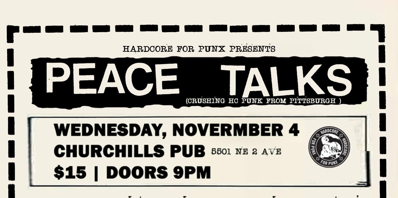 11/04: Peace Talks (Pgh) At Churchills Pub Cover