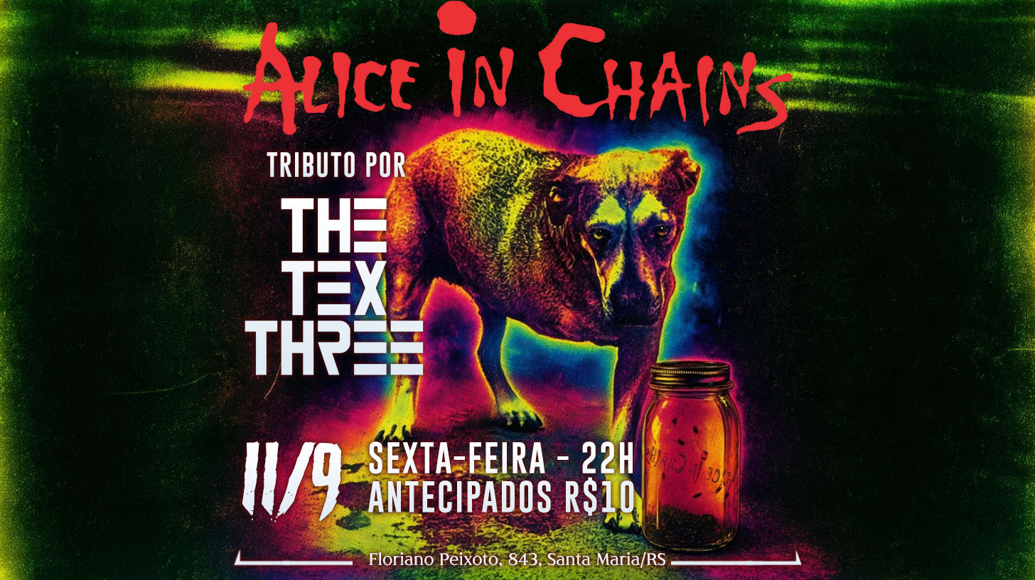 Tributo Alice In Chains Por The Tex Three Cover