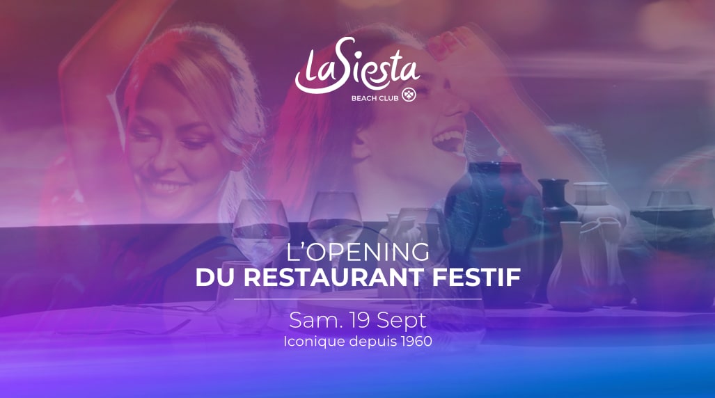 Opening - Restaurant Festif - La Siesta Beach Club Cover