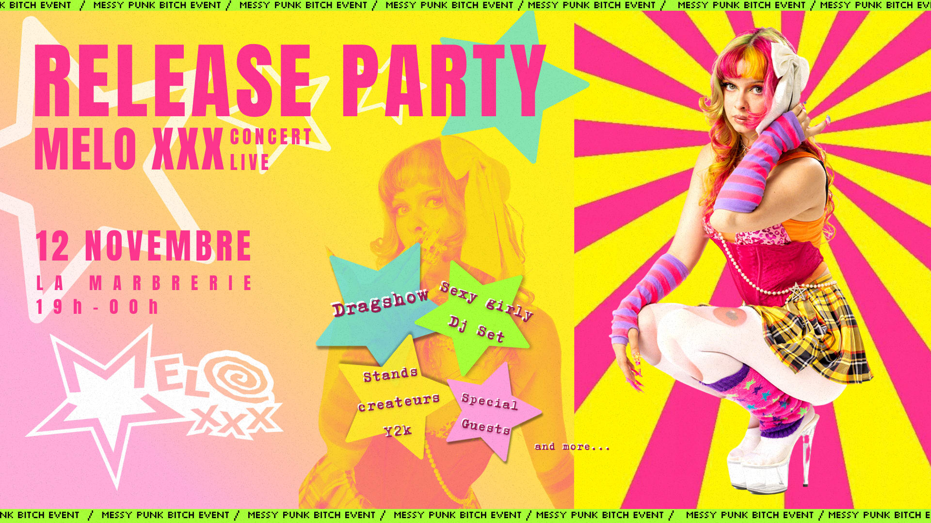 Melo XXX - Release Party : Girly Punk Event Cover