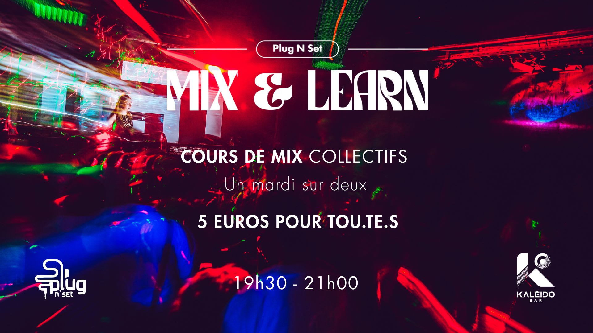 MIX & Learn 15 - Cours De MIX Dj By Plug N' Set Cover