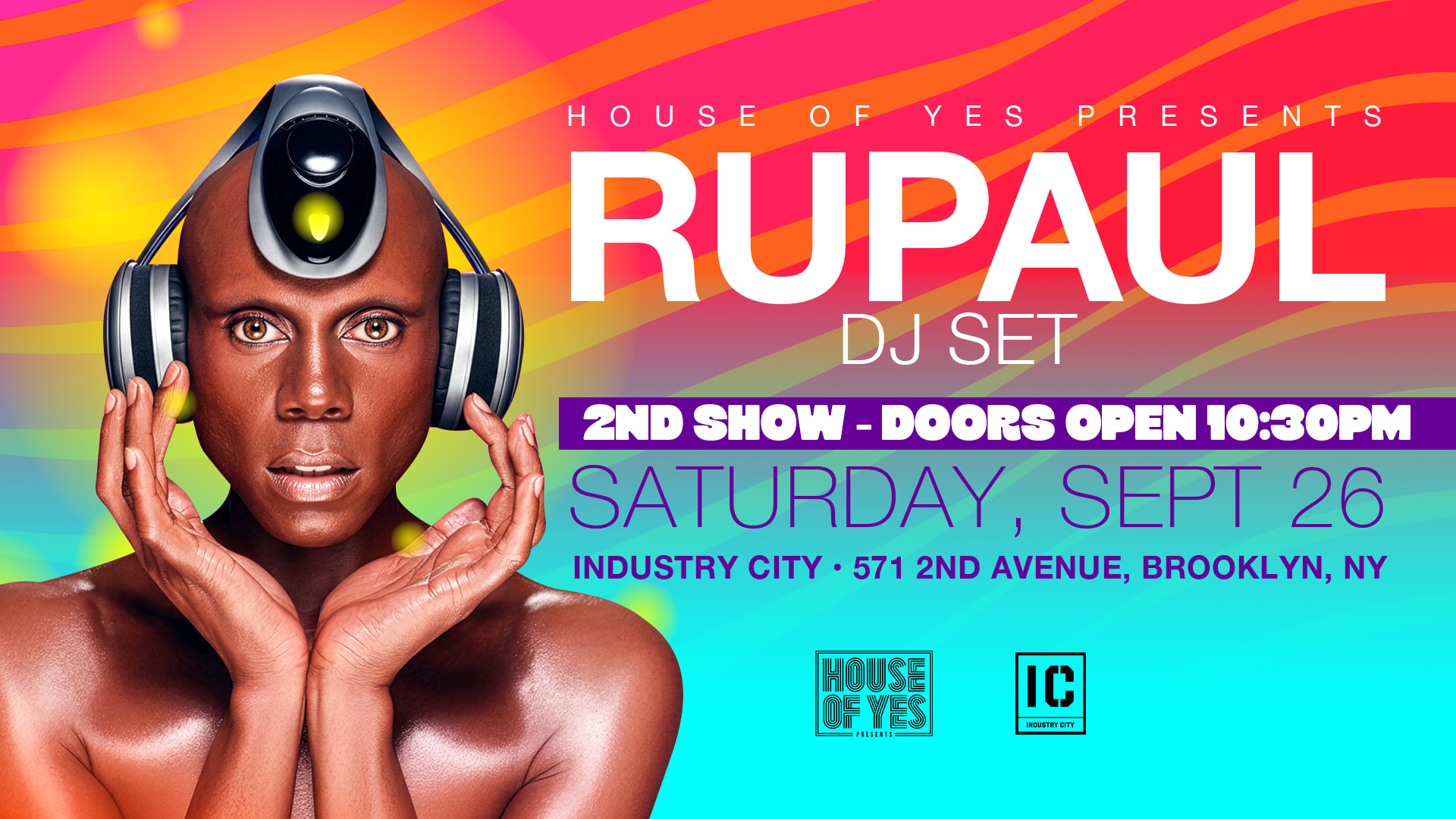 Rupaul [2nd Show!] @ 𝙸𝙽𝙳𝚄𝚂𝚃𝚁𝚈 𝙲𝙸𝚃𝚈 Cover