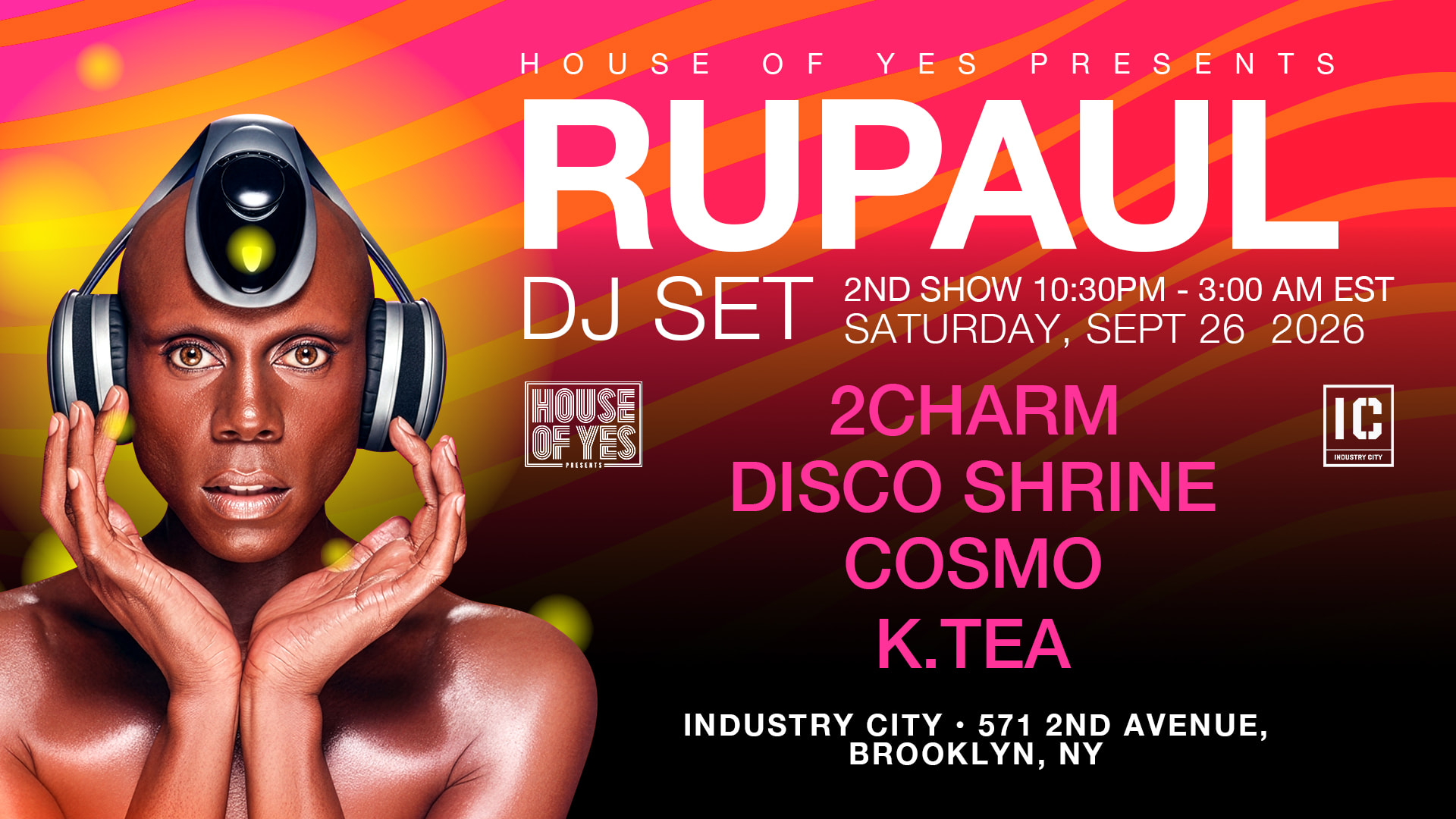Rupaul [2nd Show!] @ 𝙸𝙽𝙳𝚄𝚂𝚃𝚁𝚈 𝙲𝙸𝚃𝚈 Cover