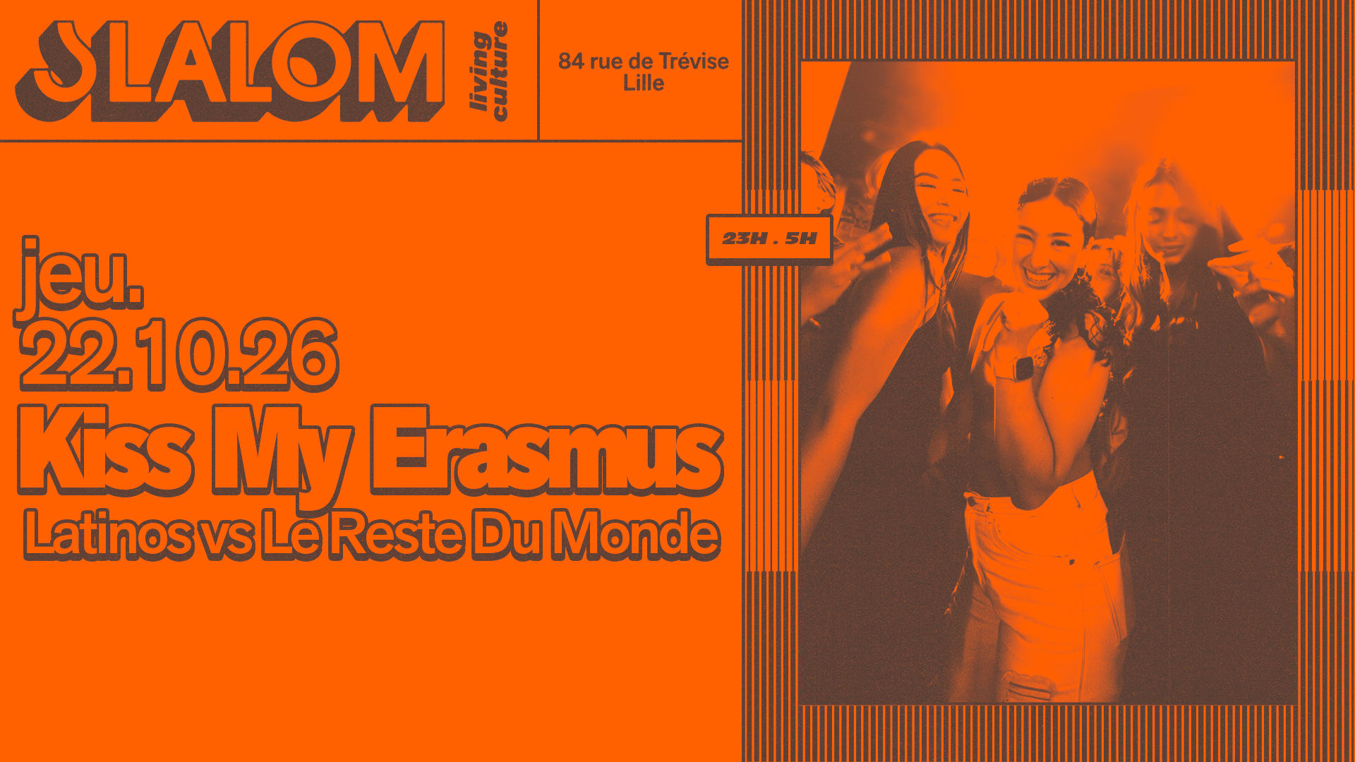 Slalom : Kiss My Erasmus — Latinos Vs Le Reste Du Monde Cover