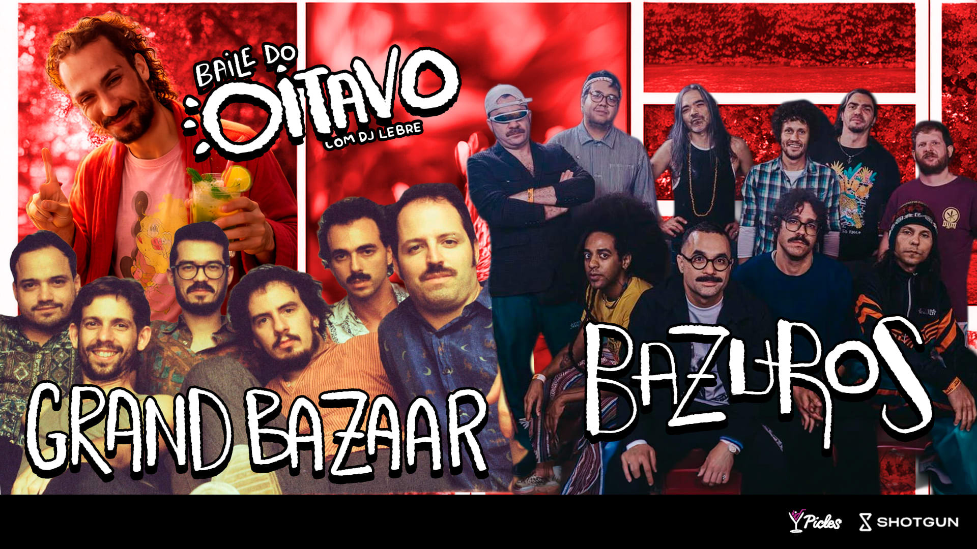 Grand Bazaar + Bazuros + Dj Lebre · Baile Do Oitavo Cover
