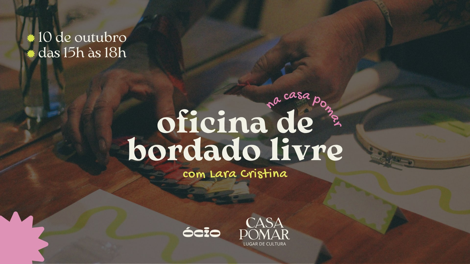 Oficina De Bordado Livre No Casa Pomar Cover