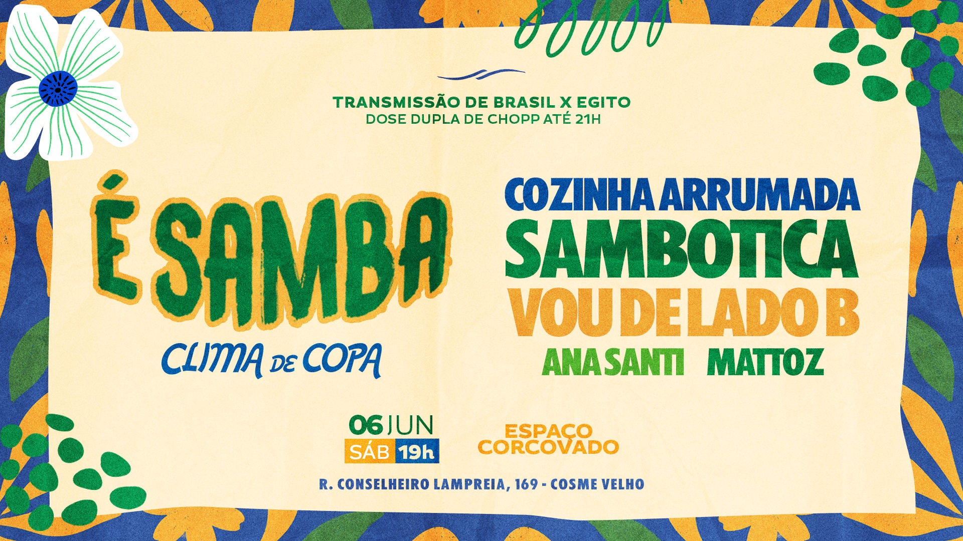 É Samba • 06/06 • Cozinha Arrumada, Sambotica, Lado B & Dj’S Cover
