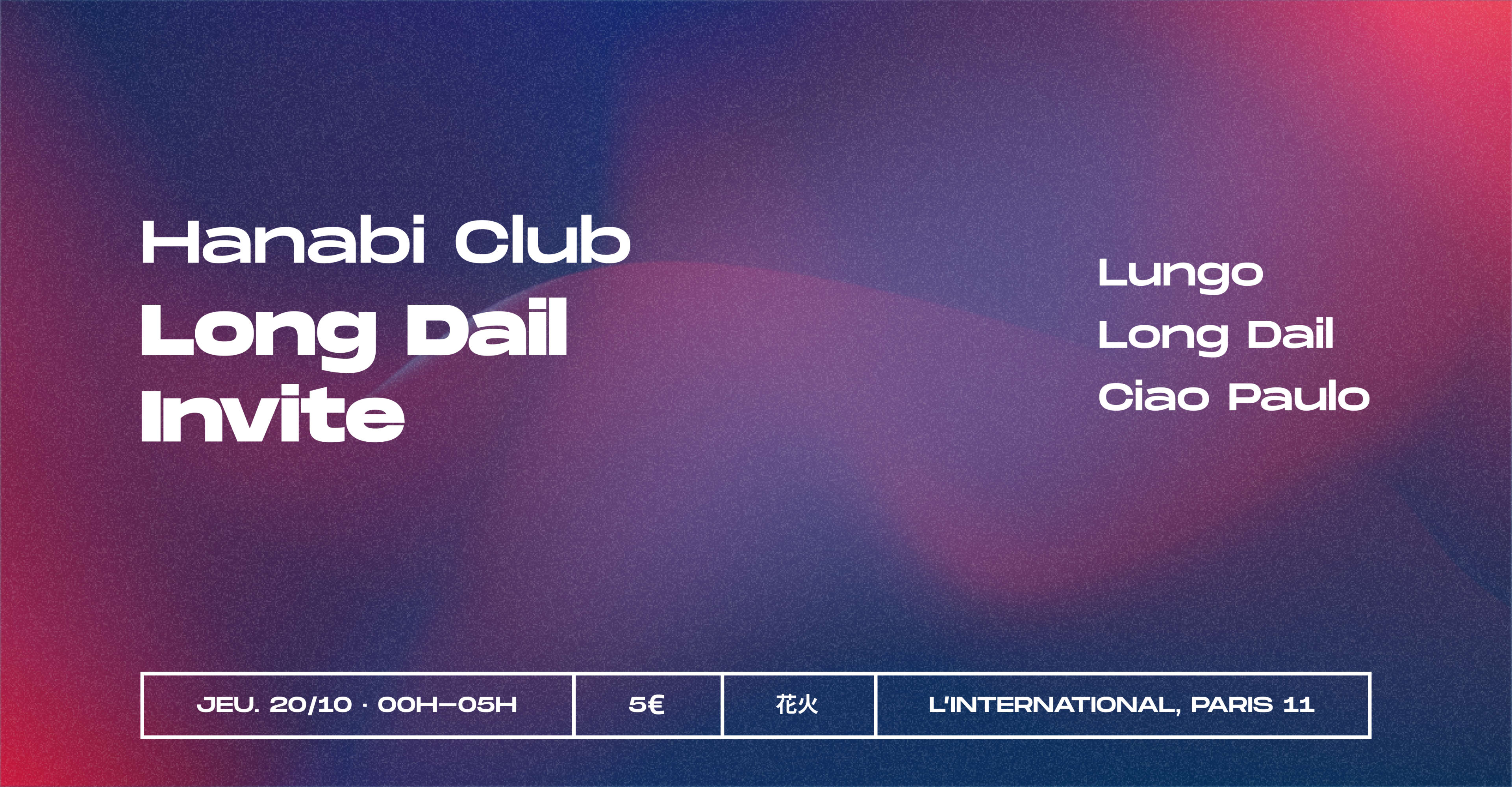 Hanabi Club | Long Dail Invite Ciao Paulo & Lungo Cover