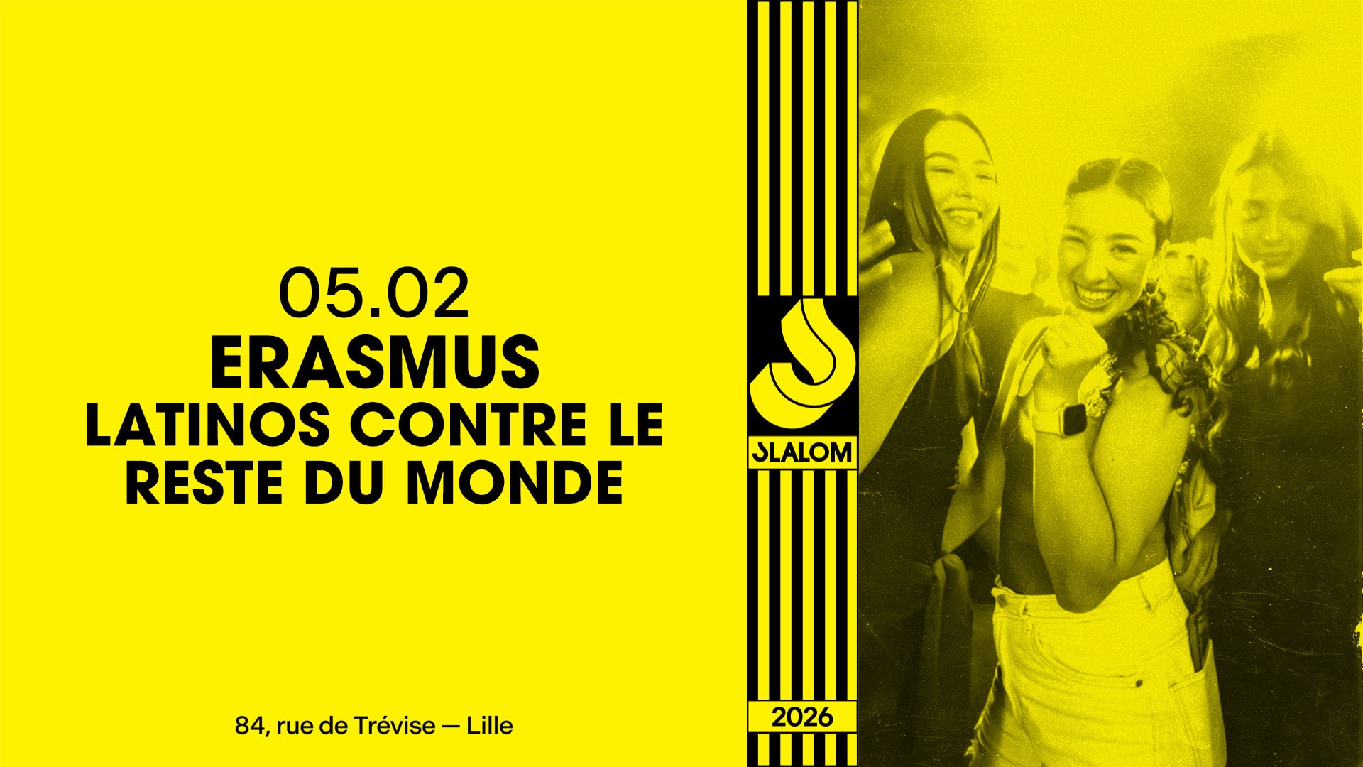 Slalom : Erasmus — Latinos Contre Le Reste Du Monde Cover