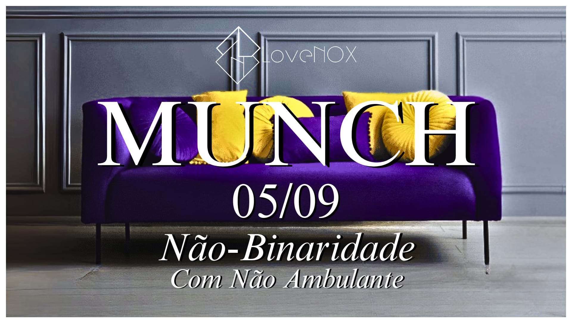 05/09 - Munch: Não-Binaridade Com Não Ambulante Cover