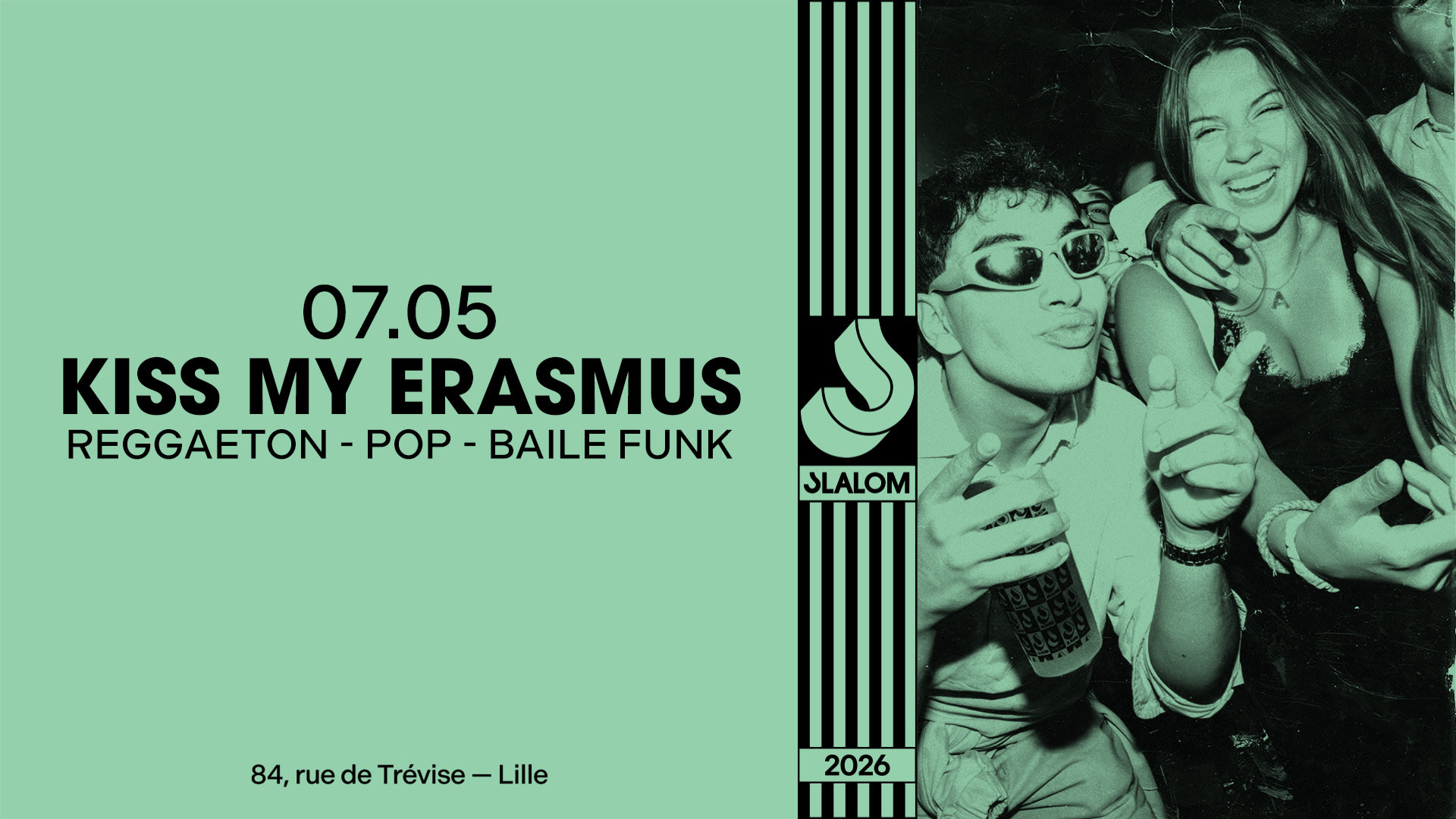 Slalom : Kiss My Erasmus —  Reggeaton, Pop, Baile Funk Cover