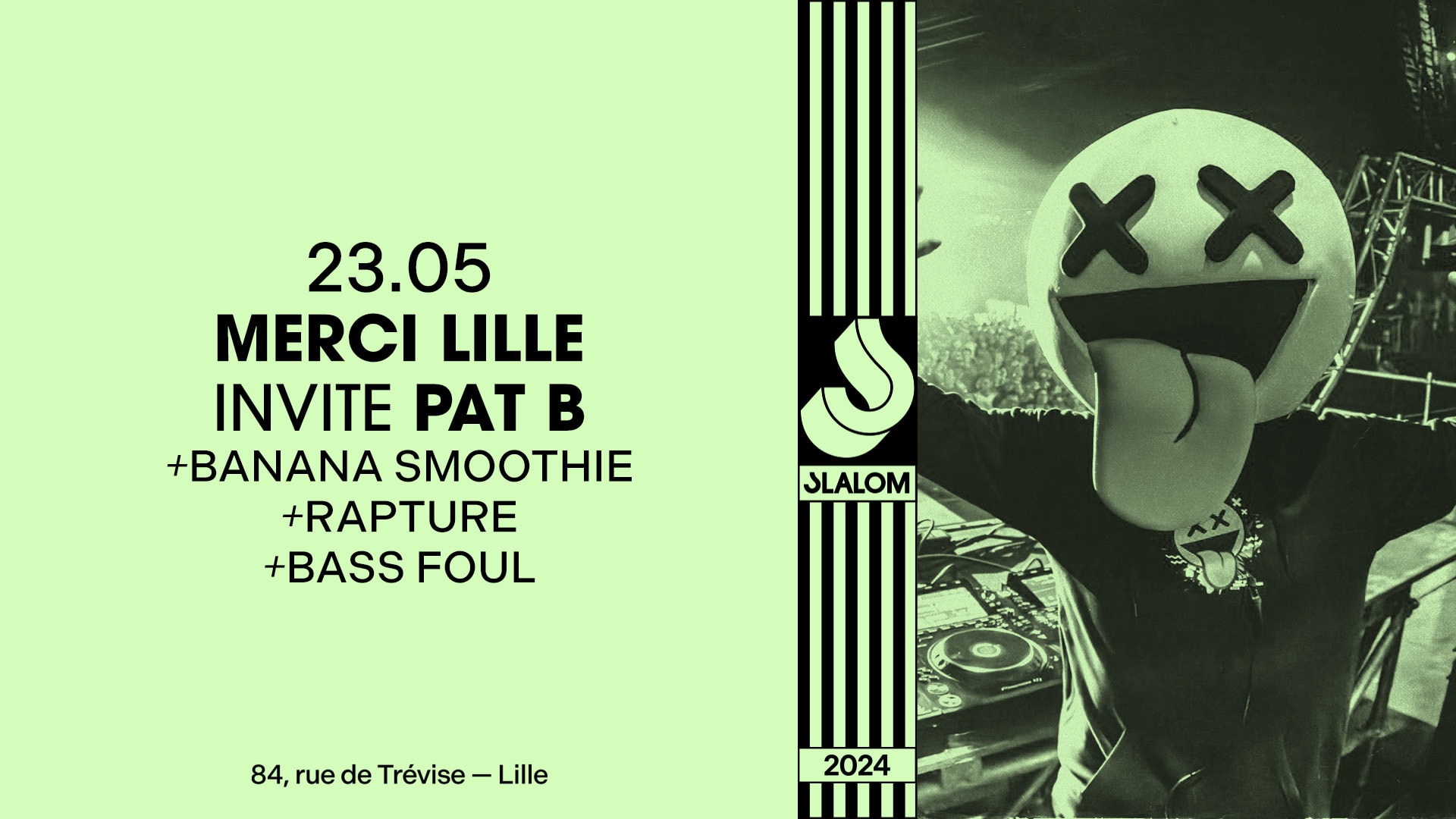 Slalom : Merci Lille Inv. Pat B • Banana Smoothie • Rapture Cover