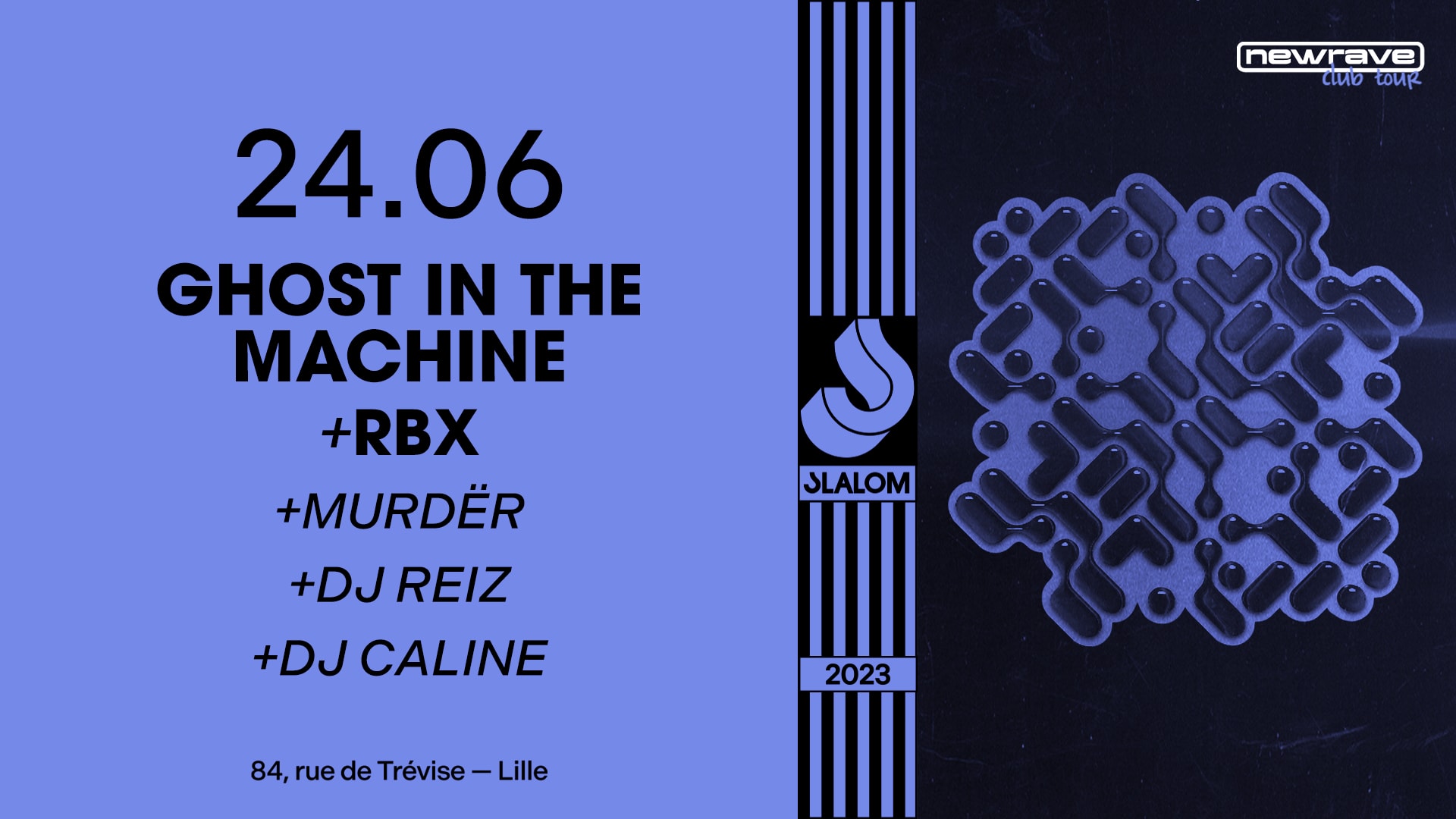 Slalom : Newrave — Ghost In The Machine • Rbx • Murdër... Cover