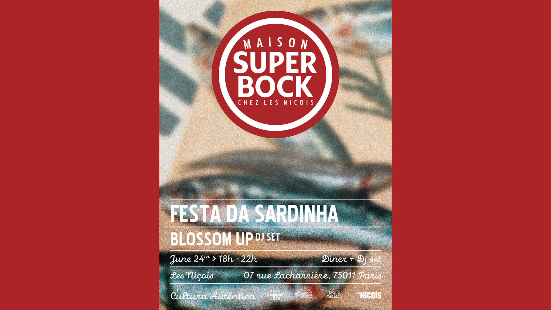 Maison Super Bock — Festa Da Sardinha : Blossom Up Dj Set Cover