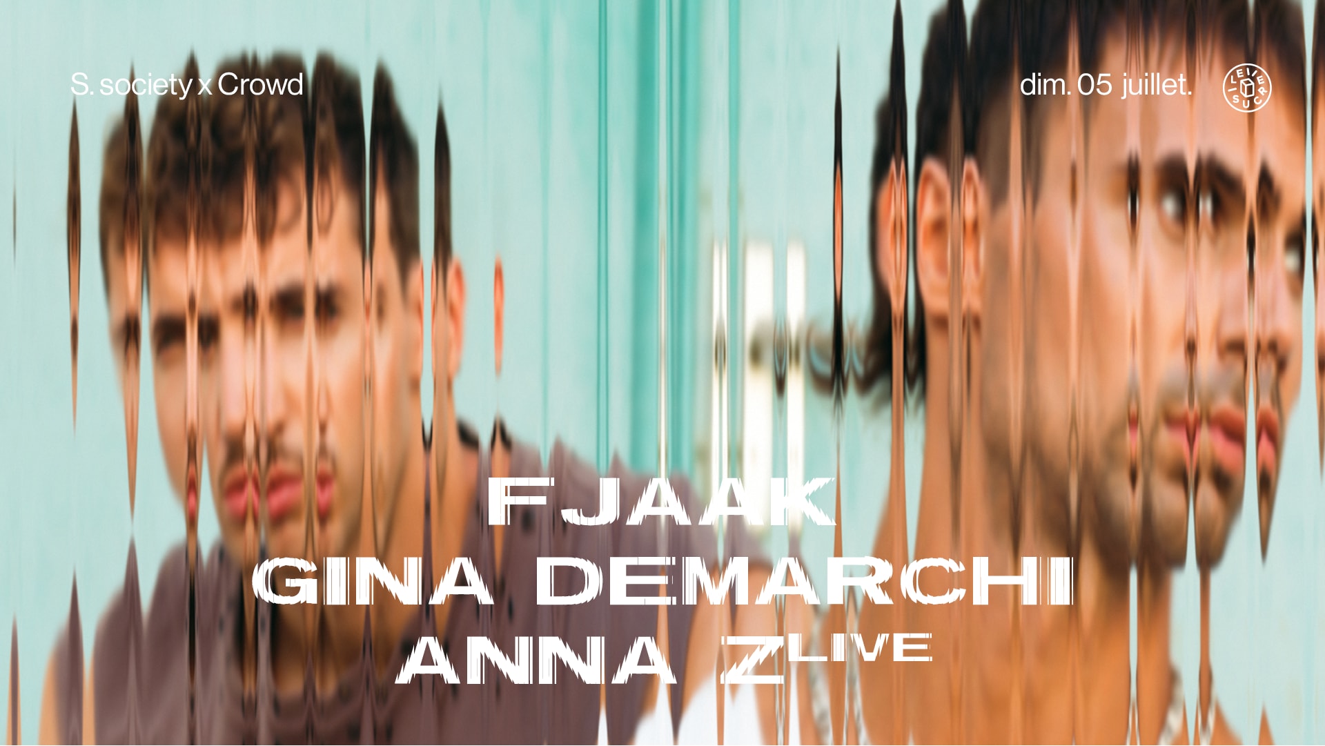 S.Society X Crowd W/ Fjaak, Anna Z (Live), Gina Demarchi Cover