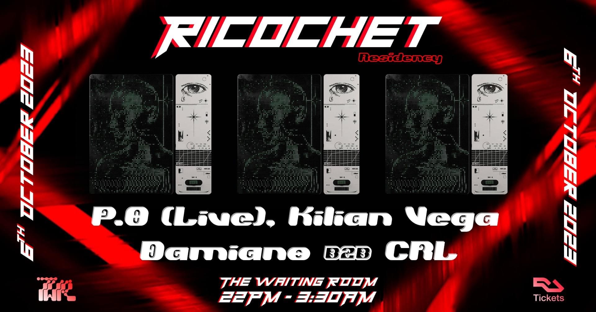Ricochet Night Series: P.O Live Kilian Vega Damiano B2b Crl Cover