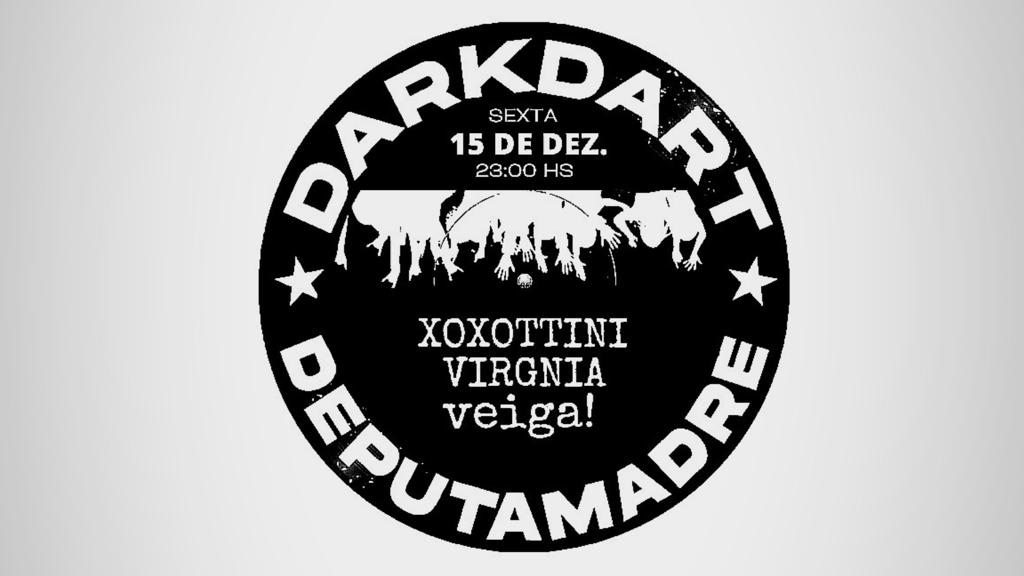 Darkdart Deputamadre Com Xoxottini, Virgnia, Veiga! Cover