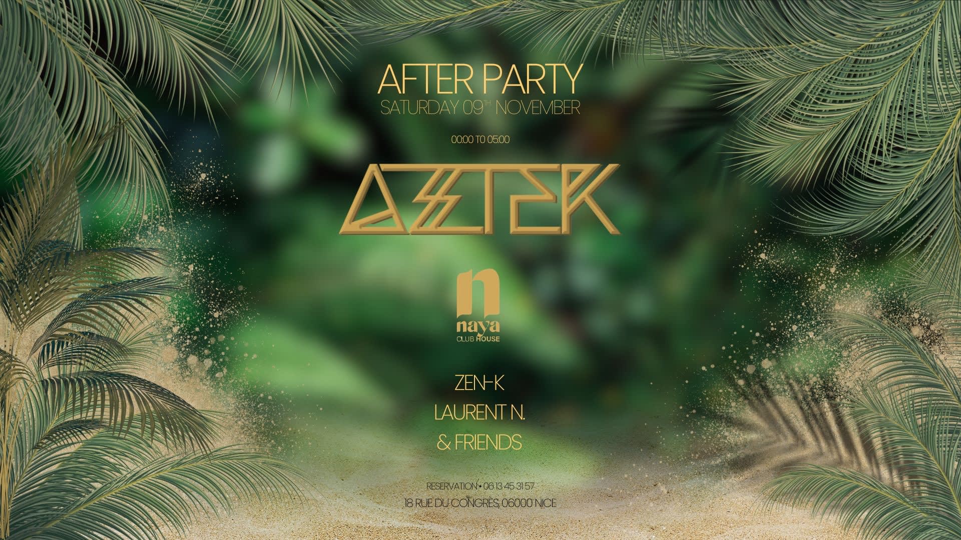 After Party Aztek X Naya Club Nice - 9.11 Cover