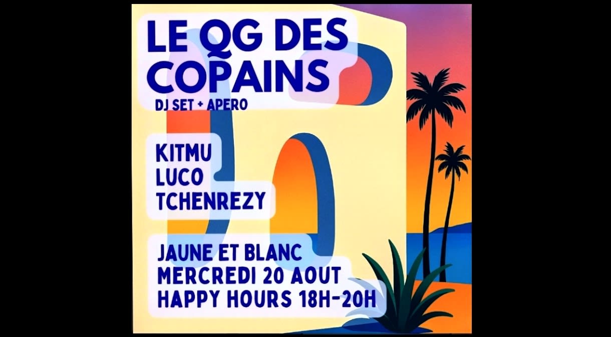 Le Qg Des Copains @ Jaune Et Blanc Cover