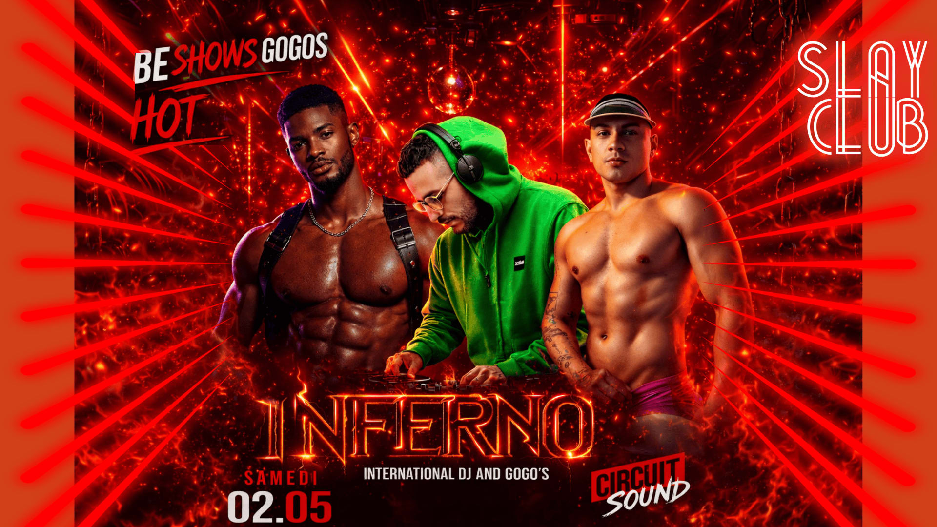 Slay Club : Inferno International Dj & Gogos Cover