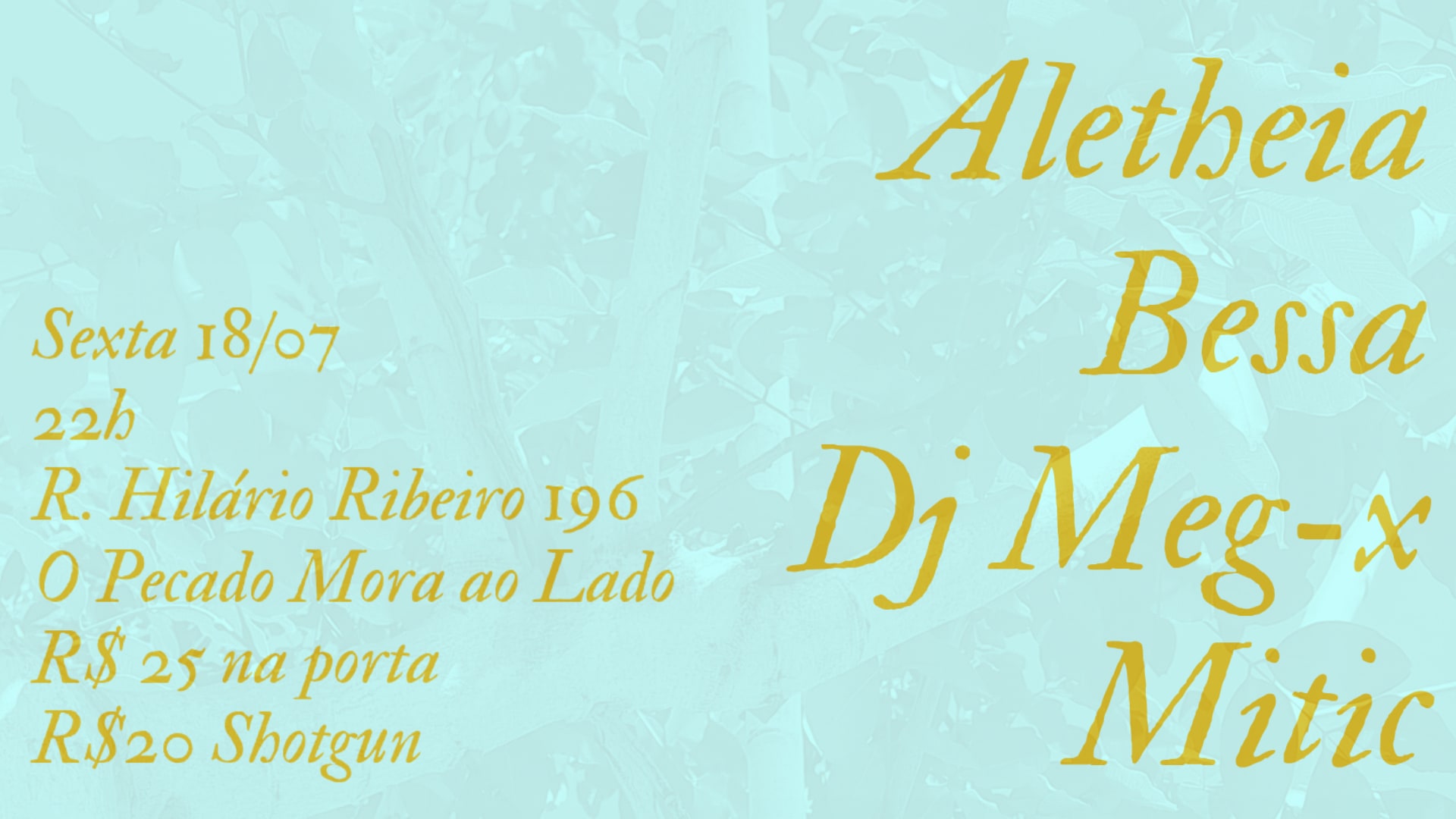 Aletheia+Bessa+Meg-X+Mitic @ Pecado Mora Ao Lado Cover