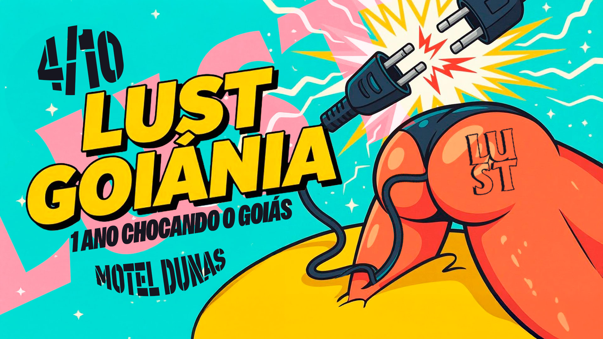 04/10: Lust Goiânia 1 Ano Cover