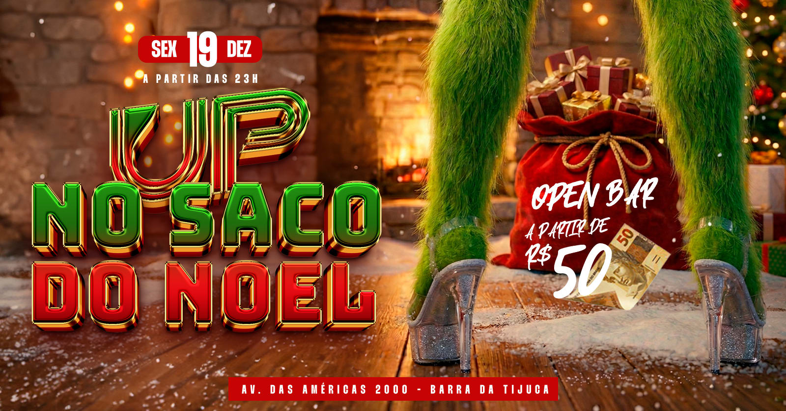 No Saco Do Noel - Open Bar / Cerveja Ate 2h Cover