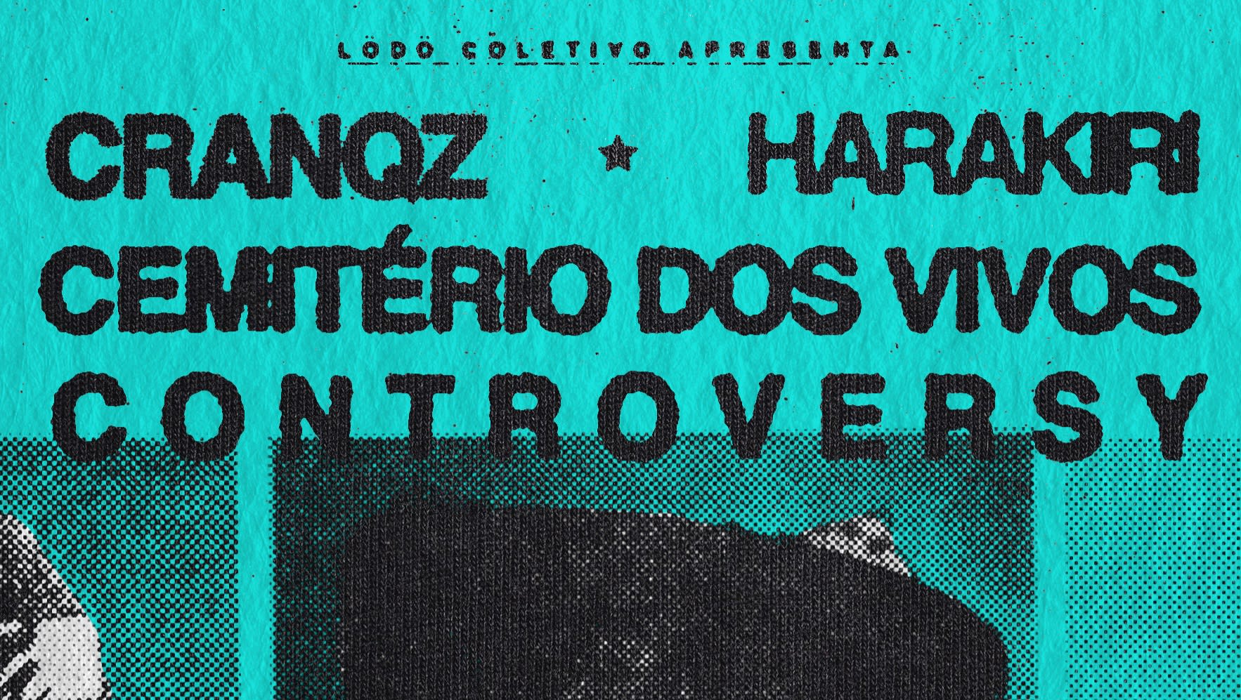 Cranqz + Harakiri + Cemitério Dos Vivos + Controversy Cover