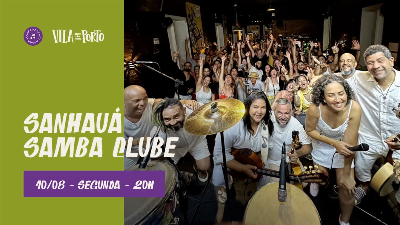 Sanhauá Samba Clube //10.08 // Toda Segunda Cover