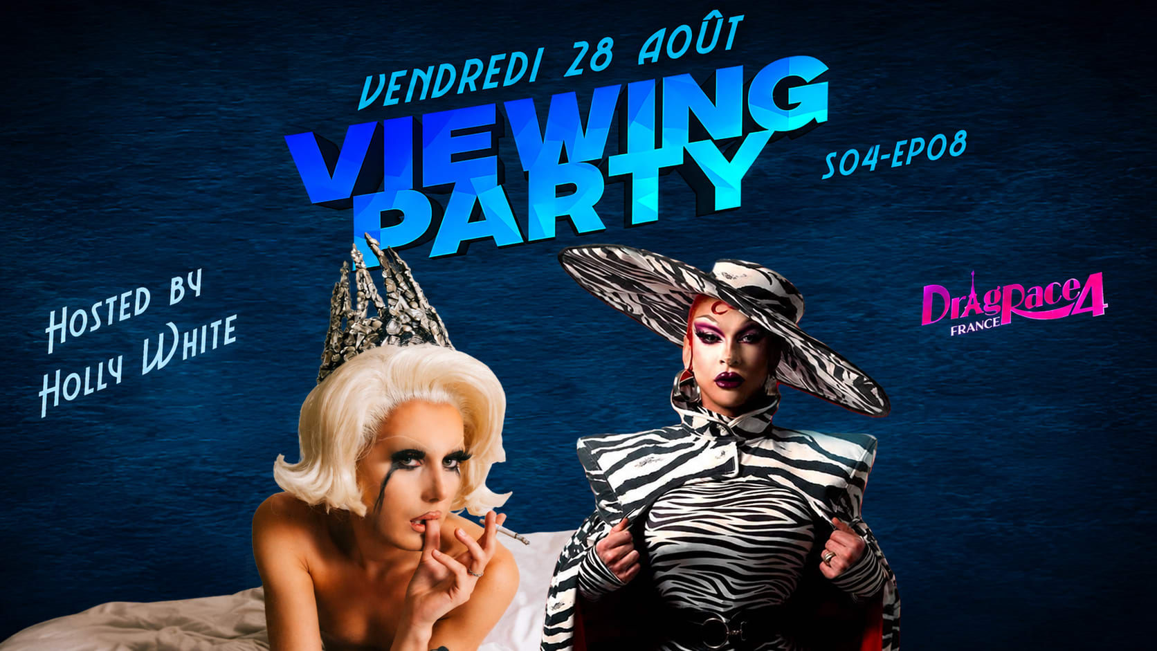 Viewing Drag Race France By Holly White & Le Filip S04 Ep08 Cover