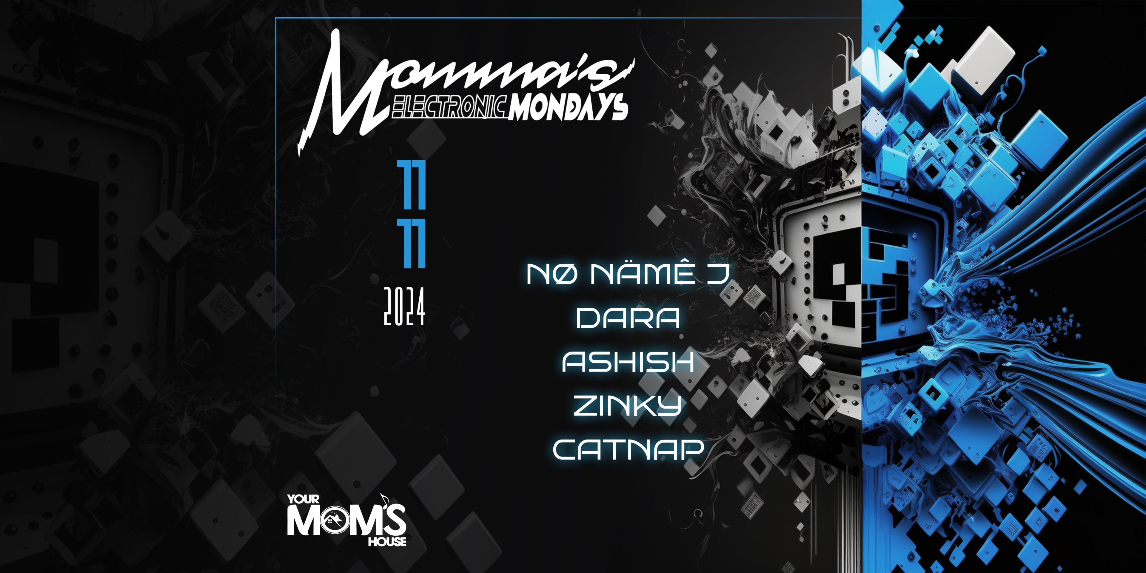 Mommas Electronic Mondays: Nø Nämê J And More! Cover