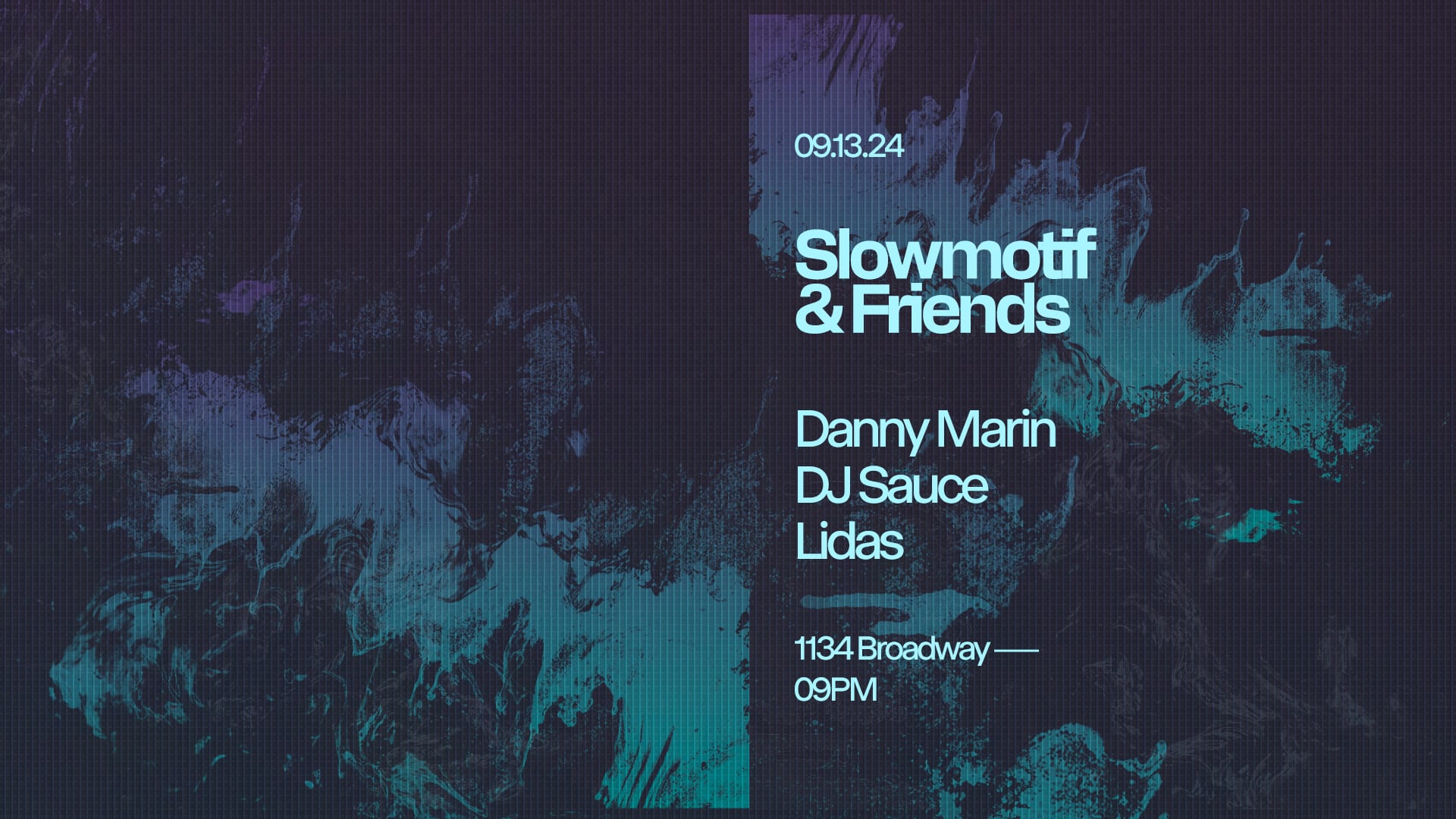 Slowmotif & Friends /// Danny Marin, Dj Sauce, Lidas Cover