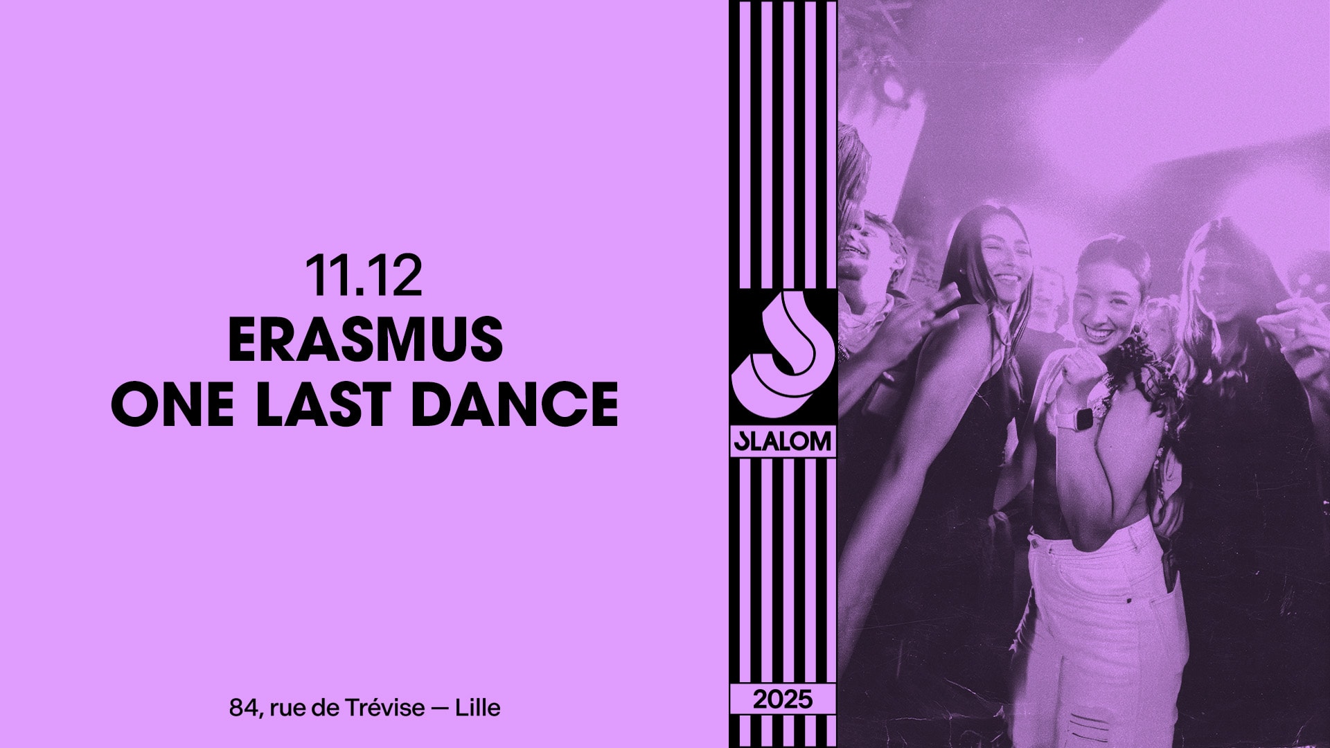 Slalom : Erasmus — One Last Dance Cover