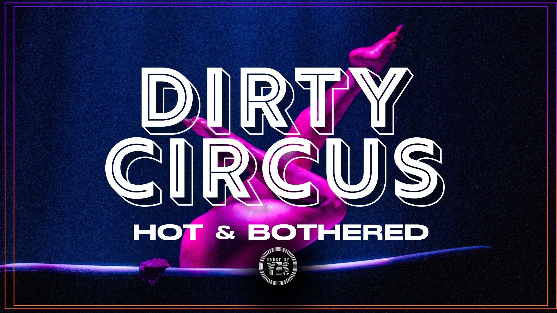 Dirty Circus: Hot & Bothered Cover