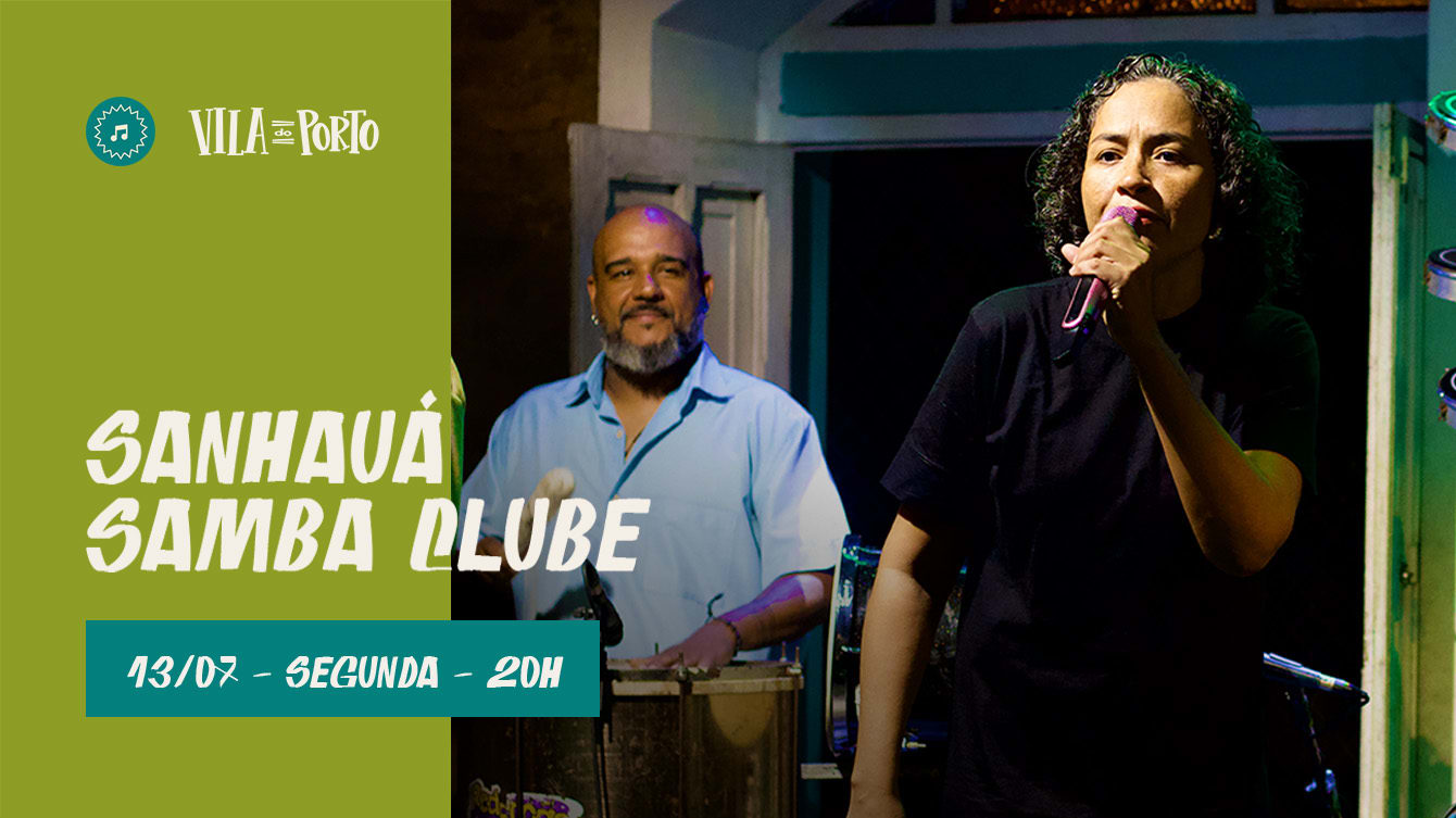 Sanhauá Samba Clube //13.07 // Toda Segunda Cover
