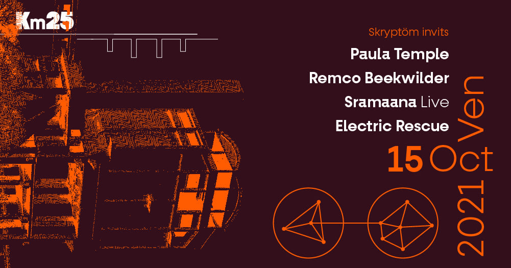 Skryptöm : Paula Temple, Remco Beekwilder, Sramaana Live & More Cover