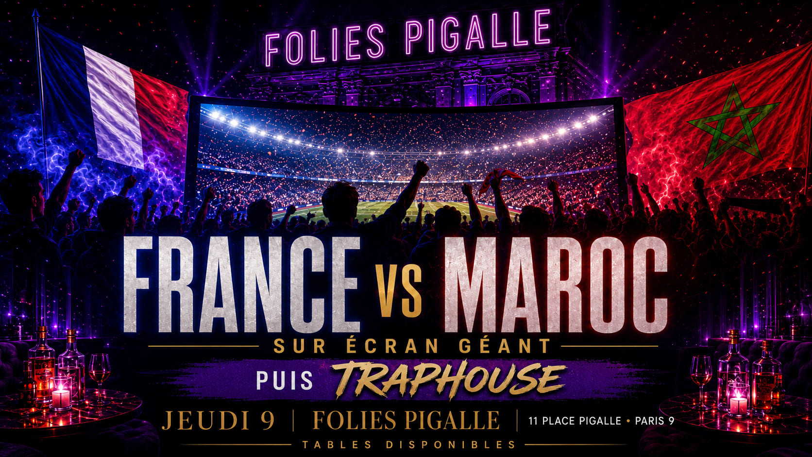 France 🇫🇷 Vs Maroc 🇲🇦 Sur Écran Géant Aux Folies Pigalle Cover