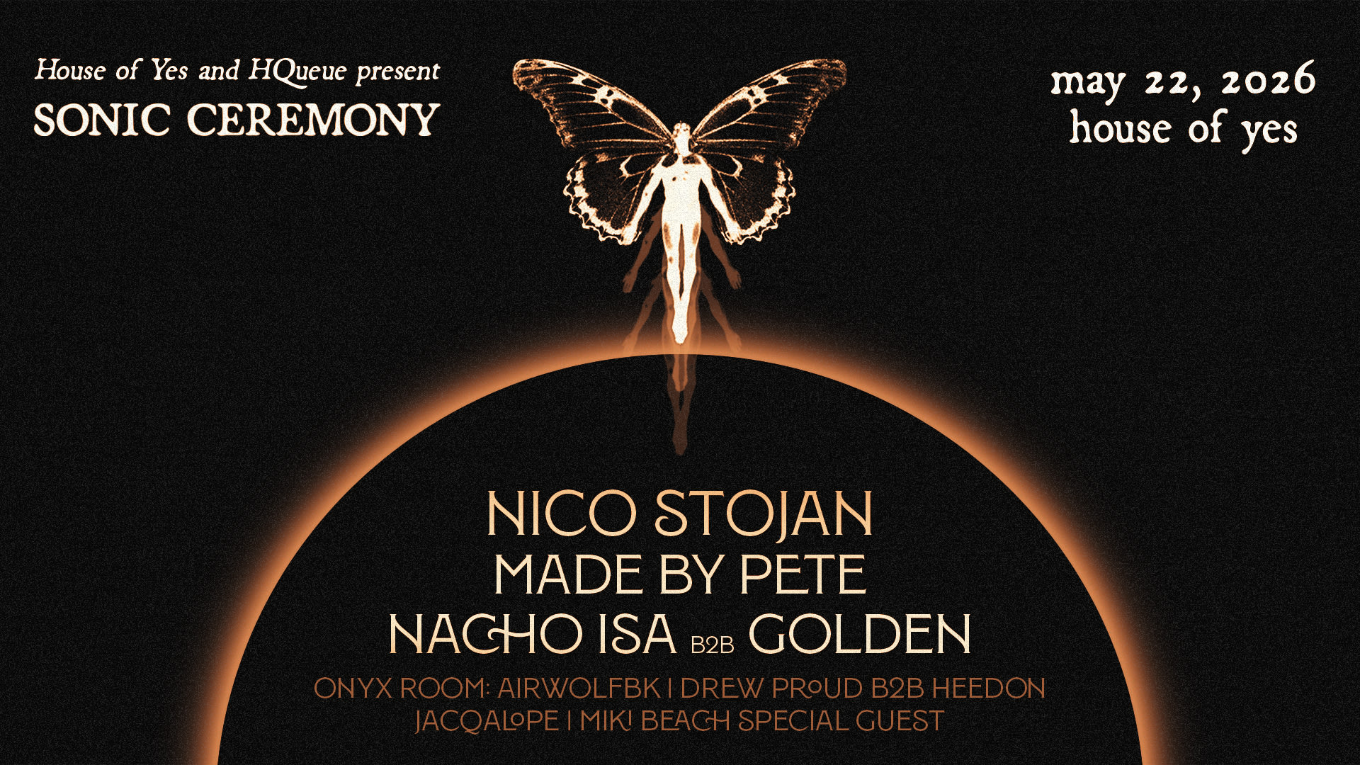 Sonic Ceremony: Nico Stojan, Made By Pete, Nacho Isa ++ Cover