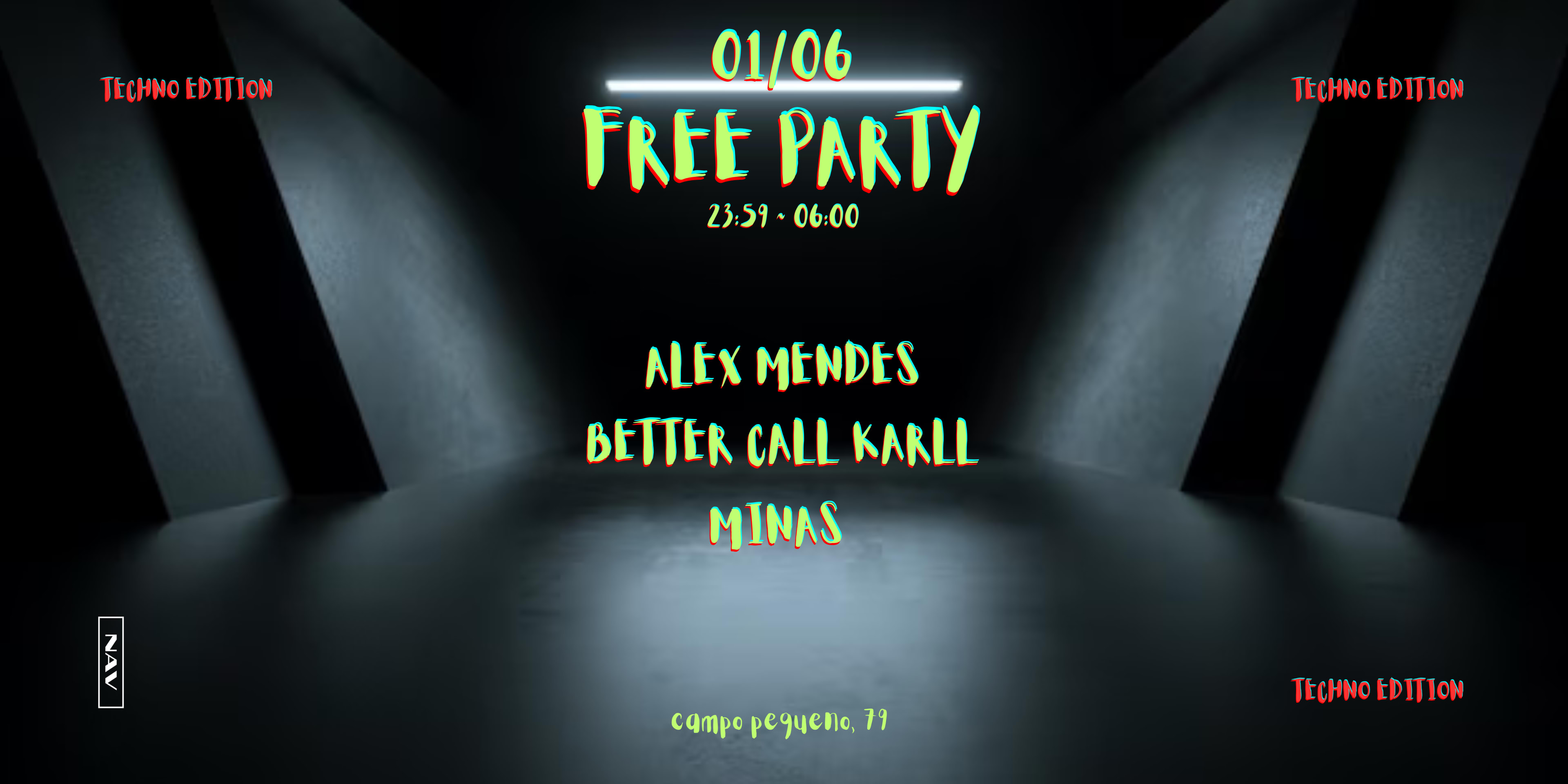 Free Party At Nav W/ Alex Mendes, Better Call Karll, Minas Cover