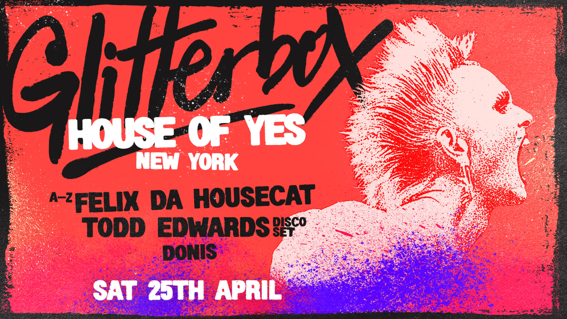 Glitterbox:  Felix Da Housecat • Todd Edwards (Disco Set) ++ Cover