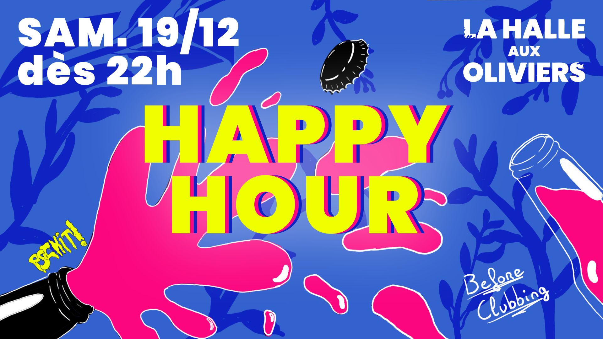 Happy Hour - La Halle Aux Oliviers - 19.12.2025 Cover