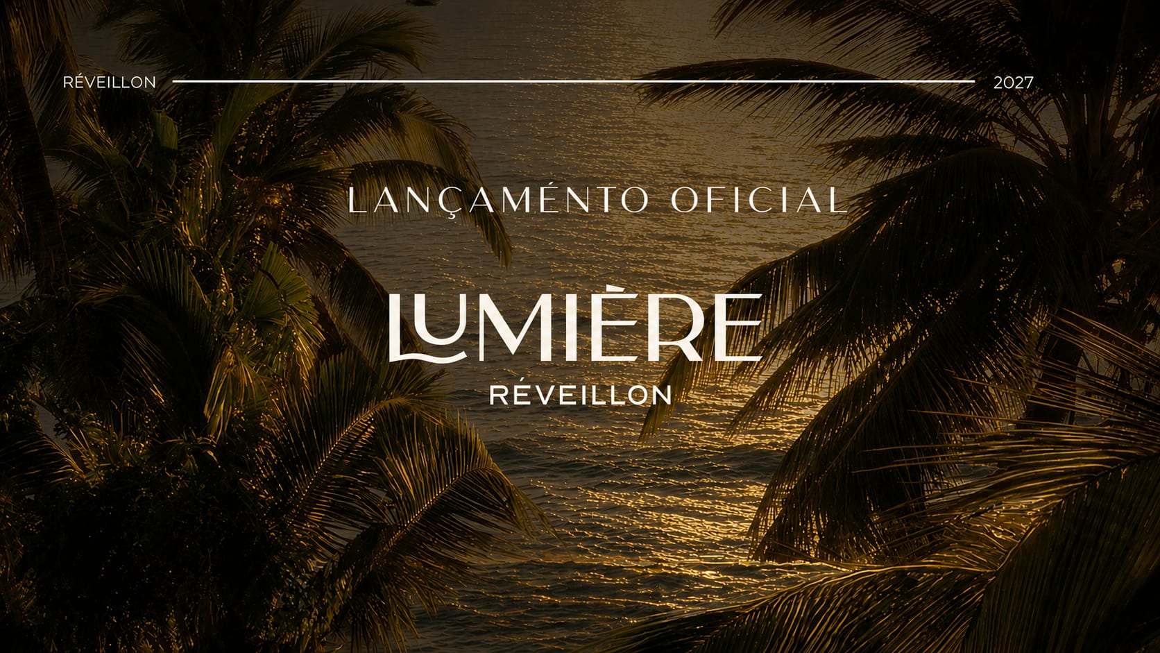 Lançamento Oficial Réveillon Lumière 2027 Cover