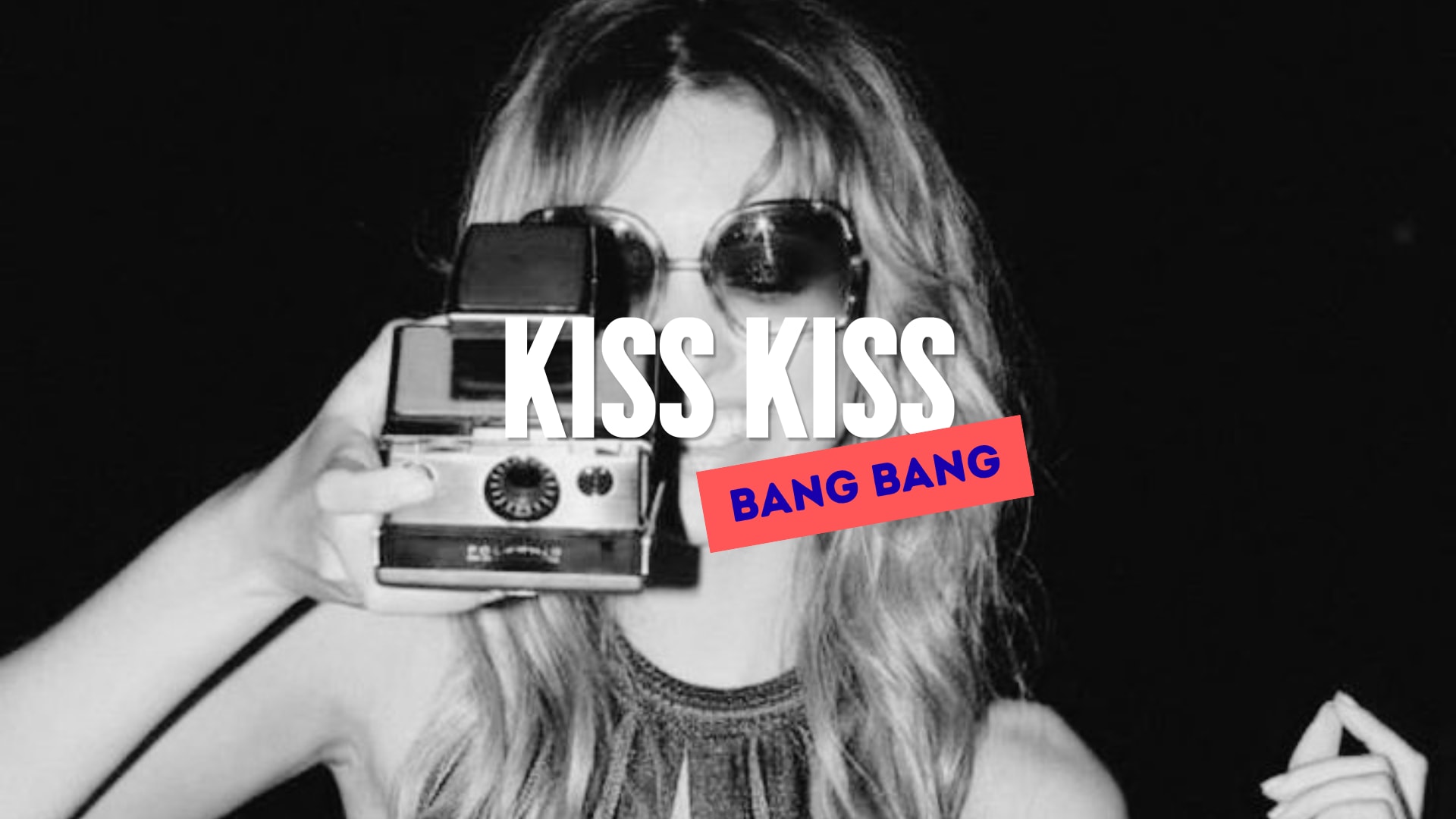 Kiss Kiss Bang Bang 16 Mai Cover