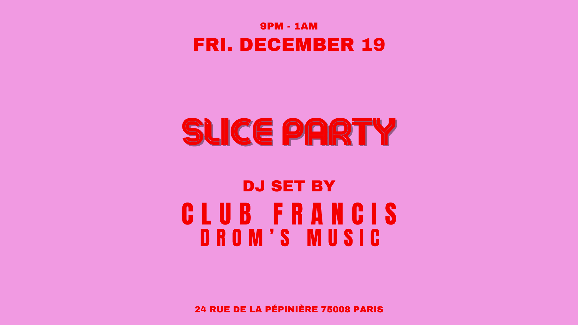 Club Francis & Friends @Slice Pizza Club Cover