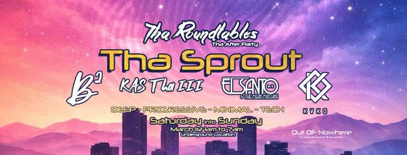 Tha Roundtables Presents: Tha Sprout (Tha After Party) Cover