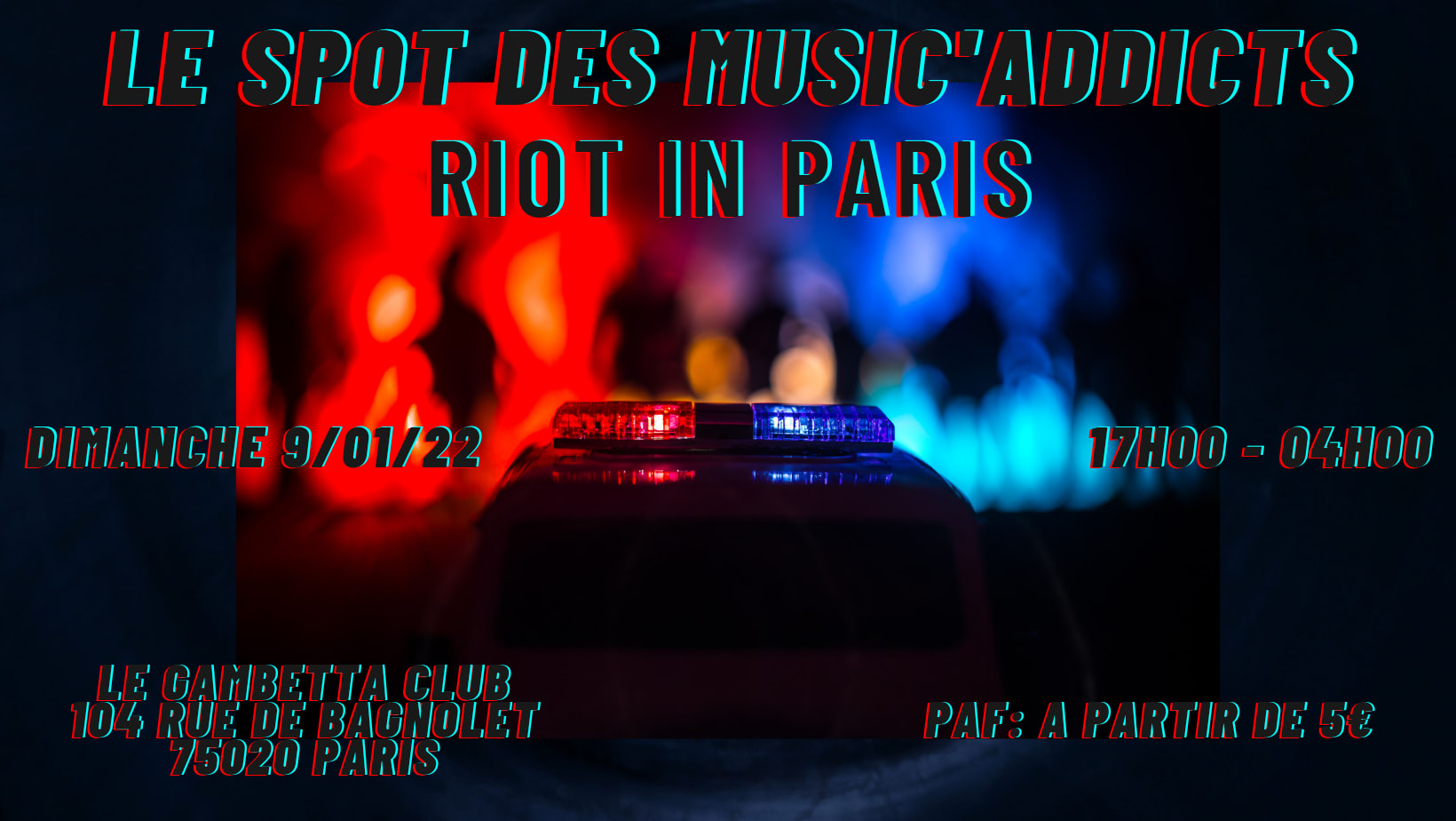 Le Spot Des Music'addicts: Riot In Paris Cover