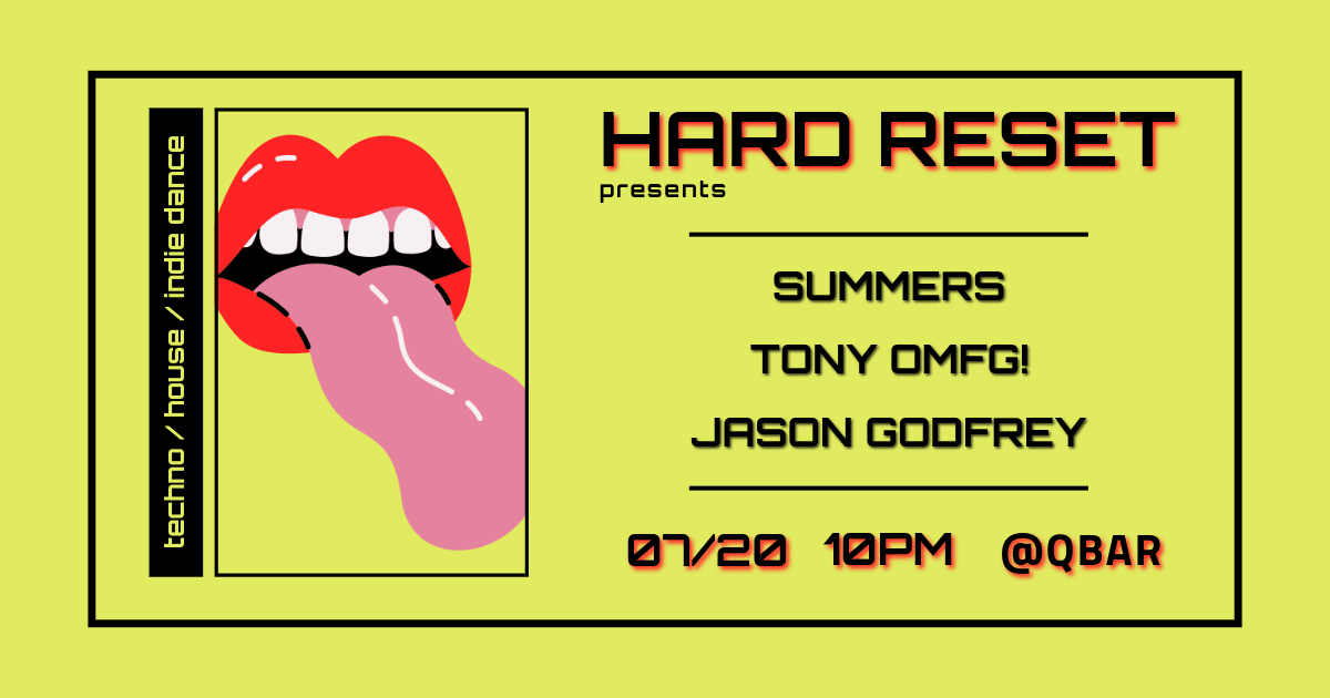 Hard Reset Presents Jason Godfrey, Tony Omfg!, And Summers Cover