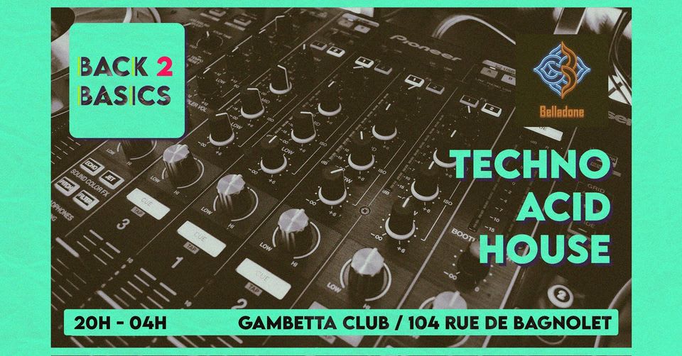 Lundi 05/07 - Back To Basics - Techno/Acid/House Cover